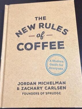 The New Rules of Coffee — Hardcover book